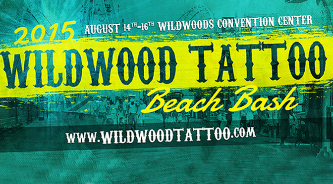 247 Ink Official Sponsor of Wildwood Tattoo Convention | 247 Ink Magazine